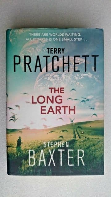 The Long Earth by Terry Pratchett, Stephen Baxter (Hardback, 2012)