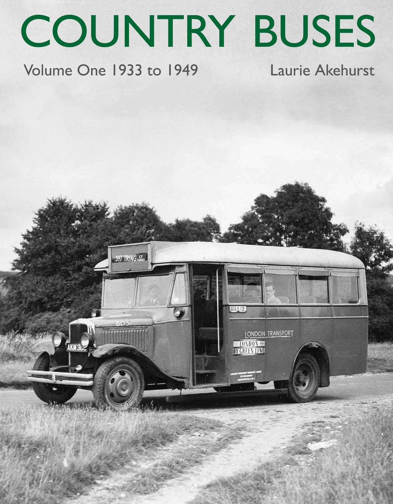 Country Rider Bus Country Buses - Volume One 1933-1949