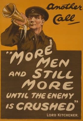 British army poster. Another call, more men and still more men until the enemy is crushed