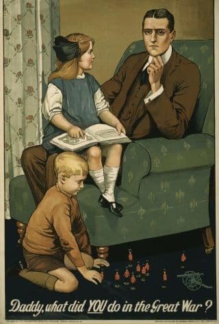Daddy, what did you do in the great war? / designed by Johnson, Riddle & Co., Ltd., London, S.E.