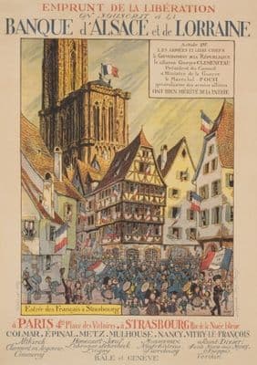 Emprunt de la Libération. On souscrit á la Banque d'Alsace et de Lorraine. Entrée des Français á Strasbourg