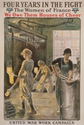 Four years in the fight. The women of France, we owe them houses of cheer. United War Work Campaign. Y.W.C.A