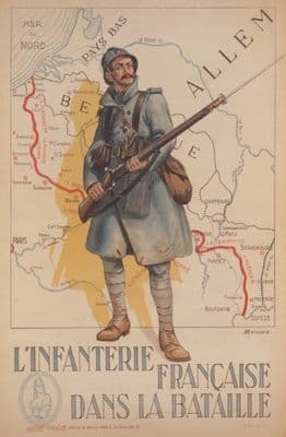 French First World War recruiting poster. L'Infanterie Francaise Dans la Bataille, or, French Infantry in the Battle