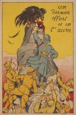 French ww1 poster - Un dernier effort et on laura  (One last try and well have it)