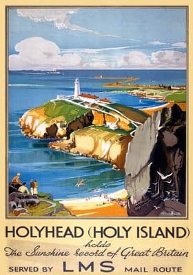 Holyhead, Holy Island, Anglesey, North Wales. LMS Vintage Travel Poster by Claude Buckle