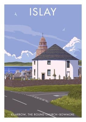 Islay Island, Scotland  Bowmore, Killarrow, The Round Church Vintage inspired Scottish Travel Poster