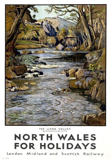 North Wales for Holidays, Lledr Valley, Snowdonia. LMS Vintage Travel Poster by S J Lamorna Birch