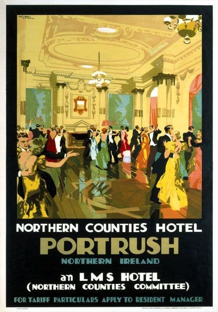 Northern Counties Hotel, Portrush, Co Antrim. Vintage LMS Irish Travel Poster by Gordon Nicoll