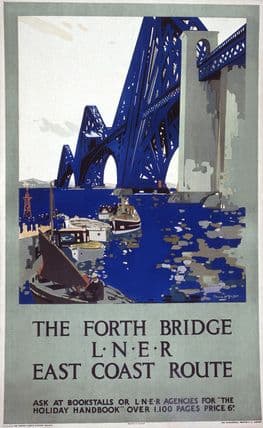 Scottish Railway Travel Poster, The Forth Bridge, East Coast Route, Scotland by LNER