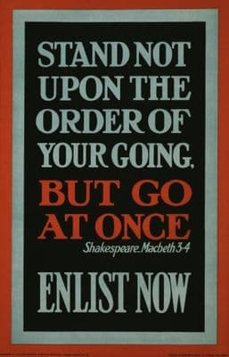 Stand not upon the order of your going, but go at once, Enlist now! Poster