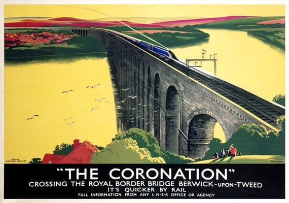 The Coronation crossing Royal Border Bridge, Berwick Upon Tweed, Northumberland. LNER Vintage Railway poster