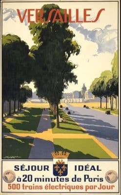 Vinatge French poster - Versailles. Ideal 20 minutes from Paris