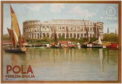 Vintage Pola Venezia Giulia- Italy Travel Poster