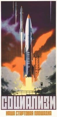Vintage Russian poster - Socialism is our launching pad 1962