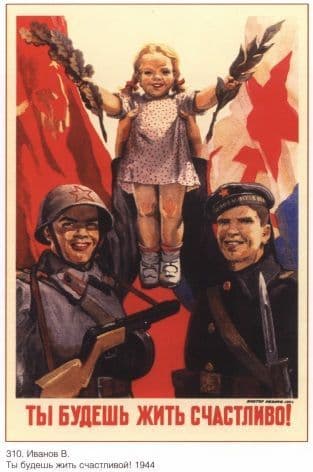 Vintage Russian poster - You will live happy