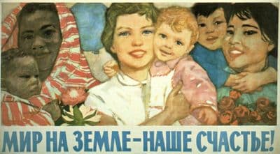 Vintage Russian poster. A peaceful world - that is our happiness!