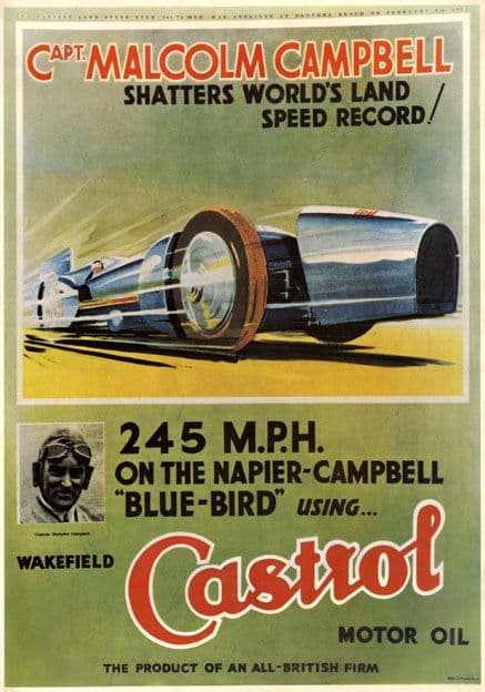 Wakefield Castrol Motor Oil, Vintage Land Speed Record poster. Captain Malcolm Campbell 1931