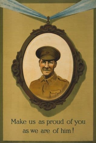 WW1 Make us as proud of you as we are him! Poster