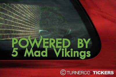 'Powered by 5 mad vikings sticker / decal for Volvo S70 / C70 /V70 / 850 R, T5 turbo, 240, 244 GLT