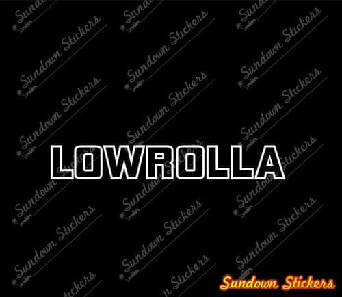 2x "LOWROLLA" V2 LOW COROLLA KE70 | AE70 | AE86 theme stickers, JDM decals V67