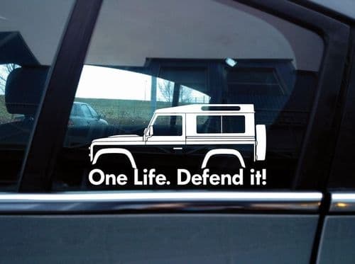 2x 'One Life Defend it! silhouette stickers for Land Rover Defender 90 wagon | classic