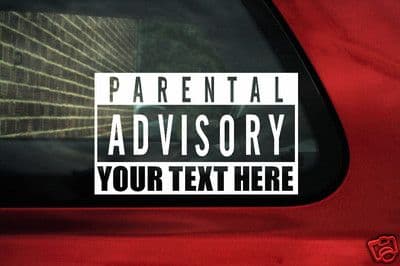 Custom Parental Advisory sticker ADD YOUR TEXT