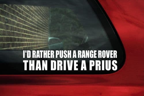 I'd rather push a Range Rover Sticker, Decal. For Range rover, Sport, Discovery, Disco