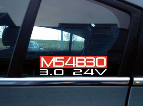 M54B30 3.0 24v M54 Sticker for BMW E46 330i , E60 530i, x3, x5 C04