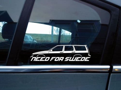 NEED FOR SWEDE sticker - For Volvo 850 station wagon | T5 | R N14