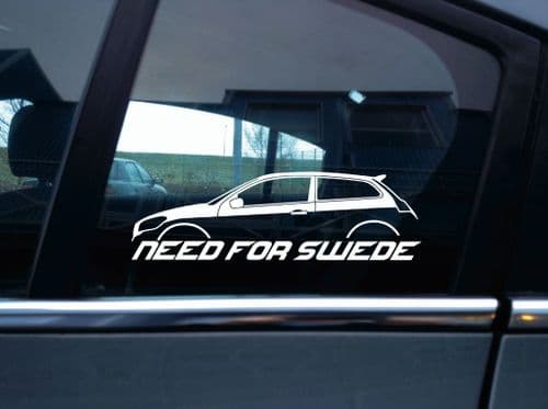 NEED FOR SWEDE sticker - For Volvo C30 T5 / R-Design