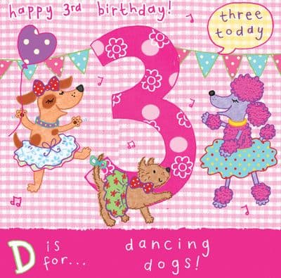 Age 3 Girls Birthday Card< Dancing Dogs