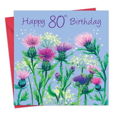 Age 80 Birthday Card for Her - 80th - Thistle