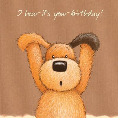Birthday Cute Dog, I Hear It's Your Birthday
