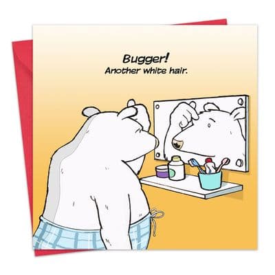 Funny Blank Card Another White Hair