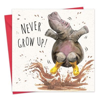 Funny Card Hippo Never Grow Up