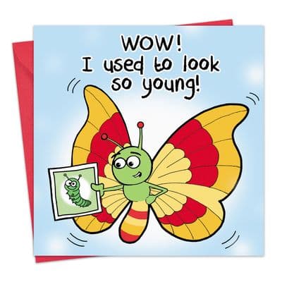Funny Card Looking Young