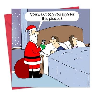 Funny Christmas Card - Sign For This