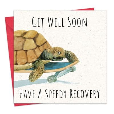 Funny Get Well Soon Card - Tortoise