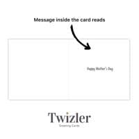 Funny Mothers Day Cards. Funny Mothers Day Cards. Funny Mums Day Cards. Humorous Greeting Cards. Twizler.