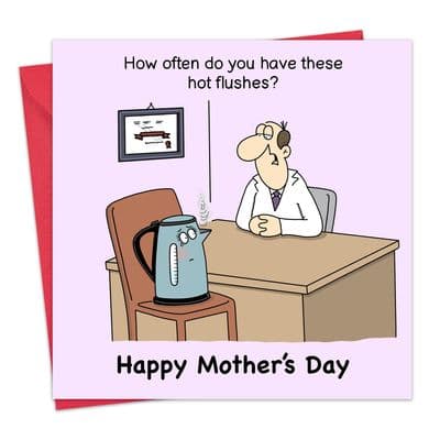 Funny Mothers Day Card Hot Flushes