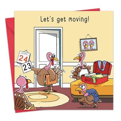 Funny Xmas Card Lets Get Moving!