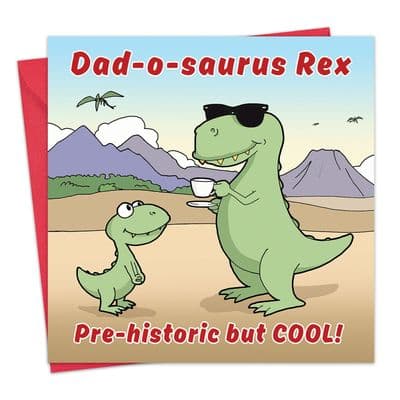 Happy Father's Day Pre Historic But Cool