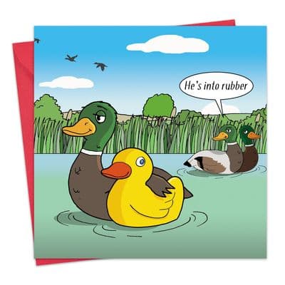 He's Into Rubber Rude Card