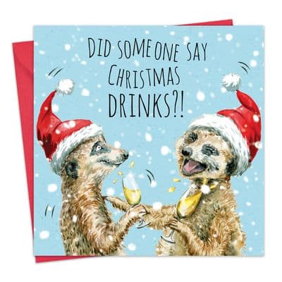 Humour Xmas Card - Meerkats - Christmas Drinks