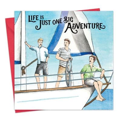 Life Is Just One Big Adventure