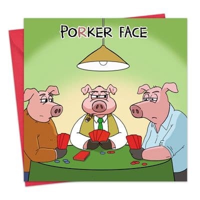 Porker Face Funny Birthday Card