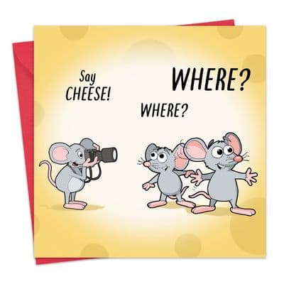 Say Cheese Funny Card