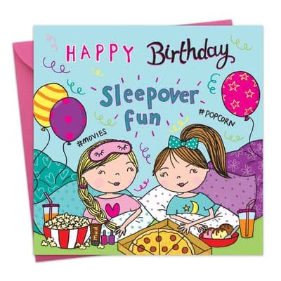 Sleepover Fun Birthday Card For Girl