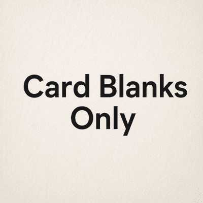 Card Blanks Only