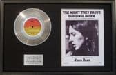 JOAN BAEZ - 7" Platinum Disc & Song Sheet - THE NIGHT THEY DROVE OLD DIXIE DOWN